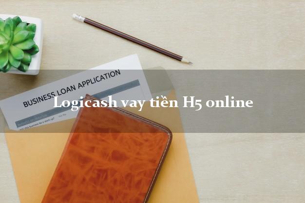 Logicash vay tiền H5 online tốc độ như chớp
